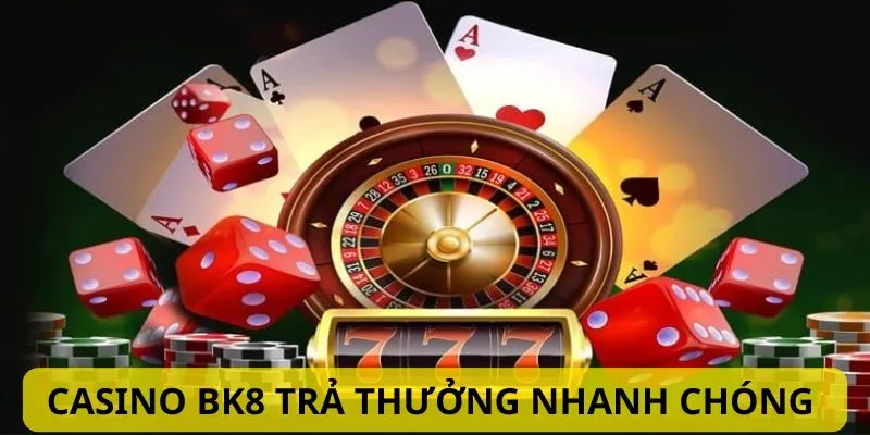 Trả thưởng nhanh chóng 