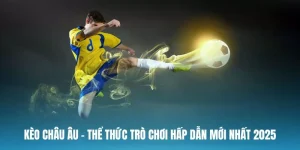 kèo châu âu