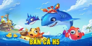bắn cá h5