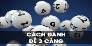 cách đánh đề 3 càng